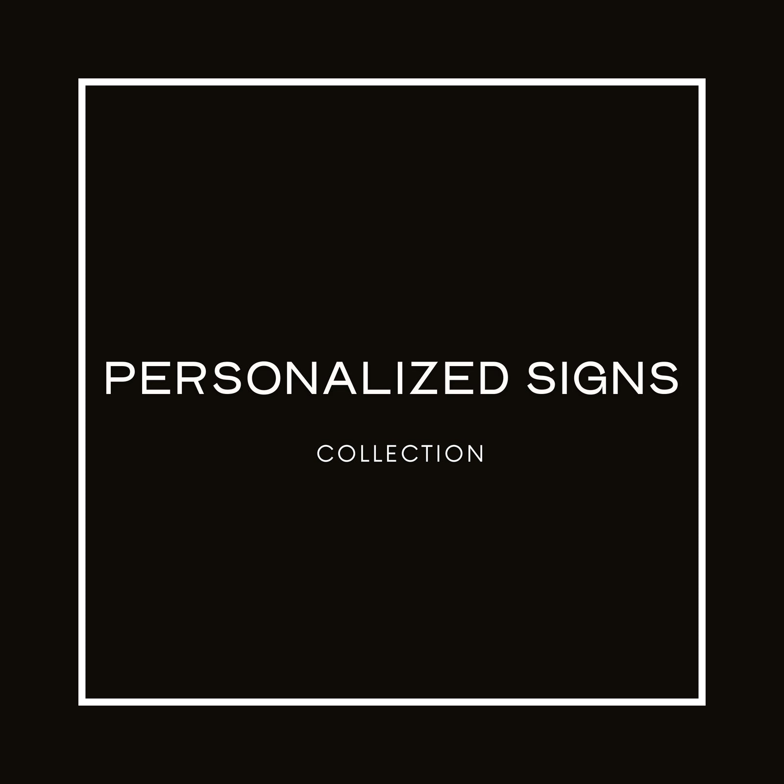 Personalized Signs