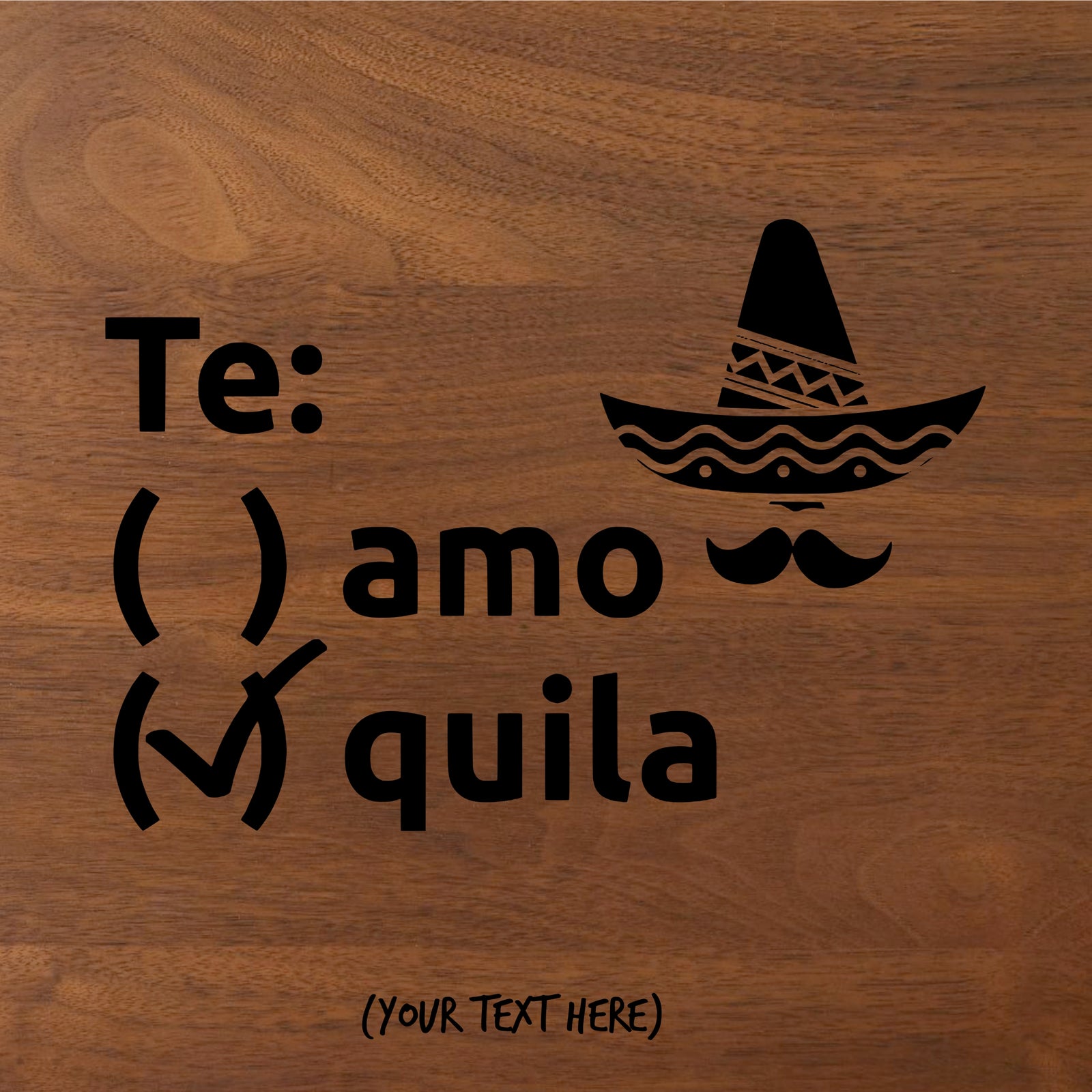 "Te Amo" Tequila Board