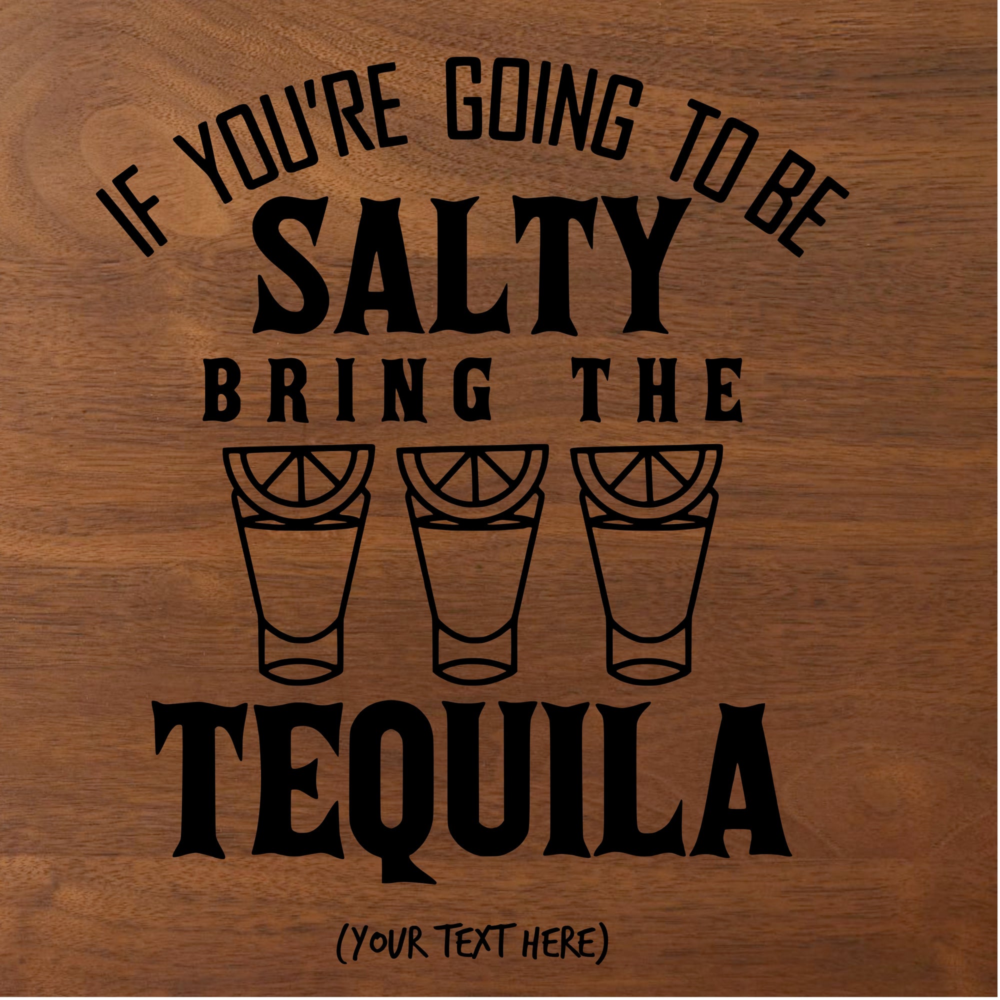 "Salty" Tequila Board