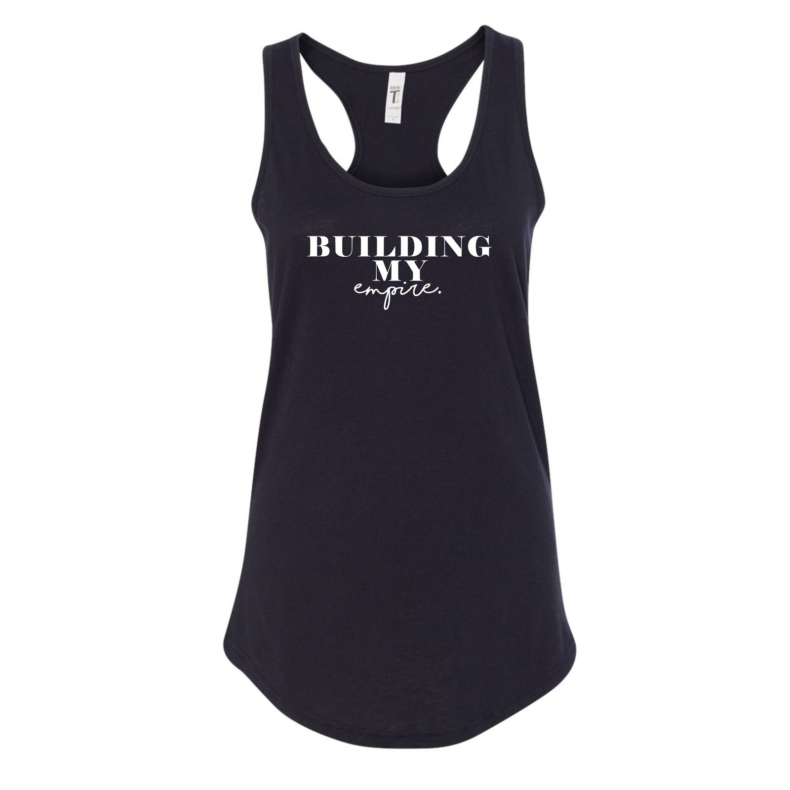 "Building My Empire" Tank Top